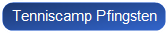 Tenniscamp Pfingsten 