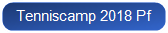 Tenniscamp 2018 Pfingsten