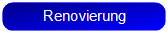 Renovierung